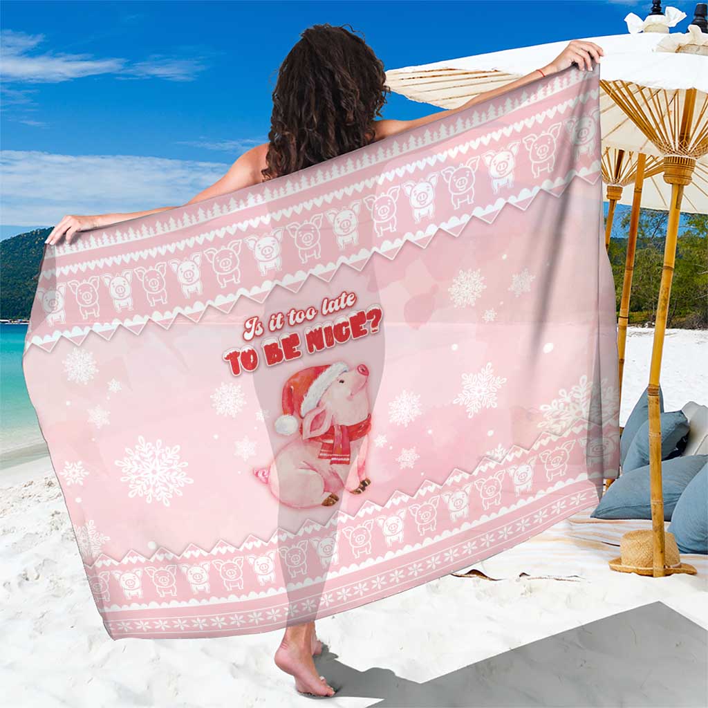 Merry Pigmas Sarong Is It Too Late To Be Nice - Wonder Print Shop