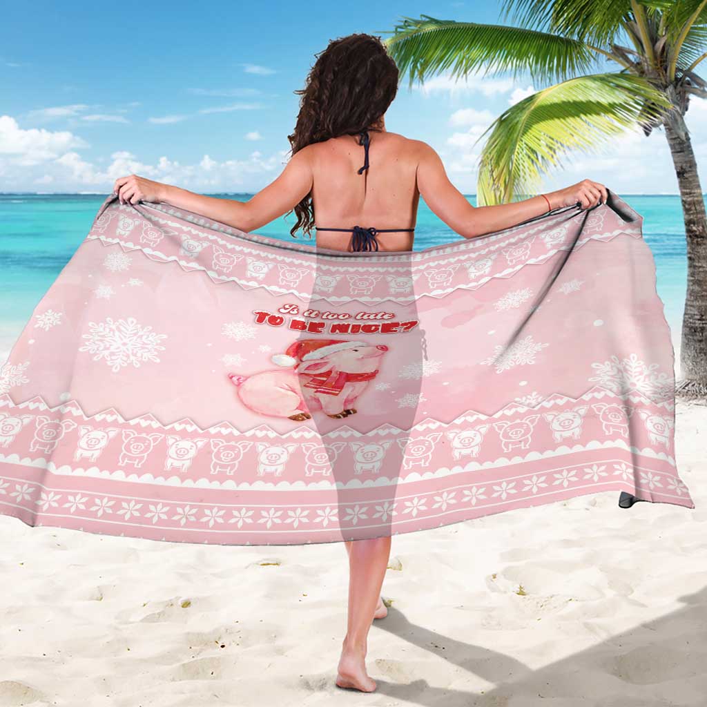 Merry Pigmas Sarong Is It Too Late To Be Nice - Wonder Print Shop
