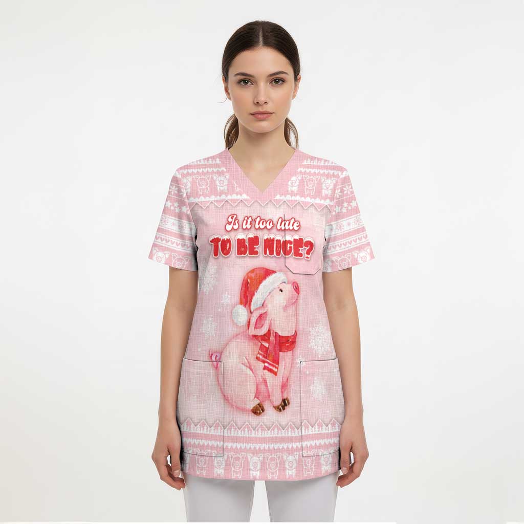 Merry Pigmas Scrub Top Is It Too Late To Be Nice - Wonder Print Shop