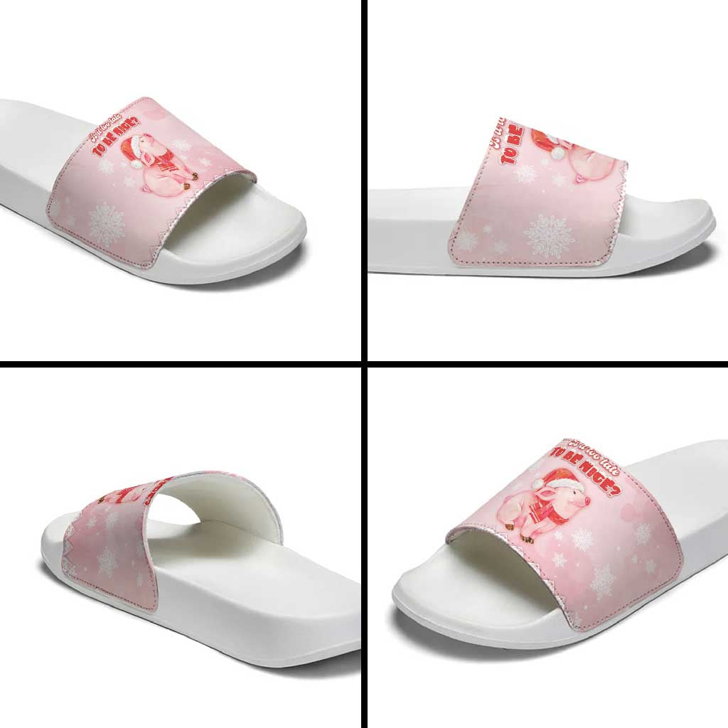Merry Pigmas Slide Sandals Is It Too Late To Be Nice - Wonder Print Shop