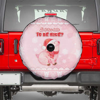 Merry Pigmas Spare Tire Cover Is It Too Late To Be Nice - Wonder Print Shop