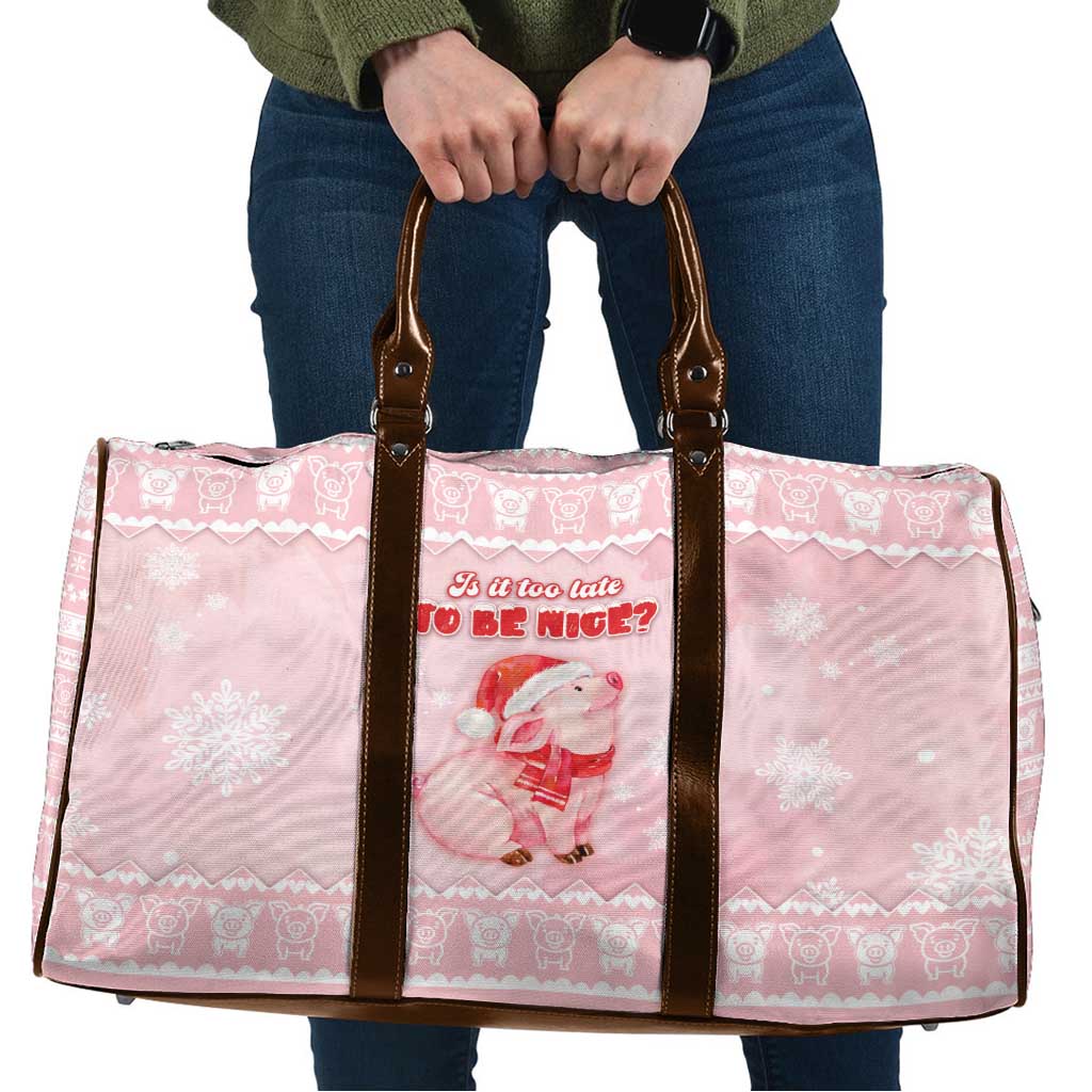 Merry Pigmas Travel Bag Is It Too Late To Be Nice - Wonder Print Shop