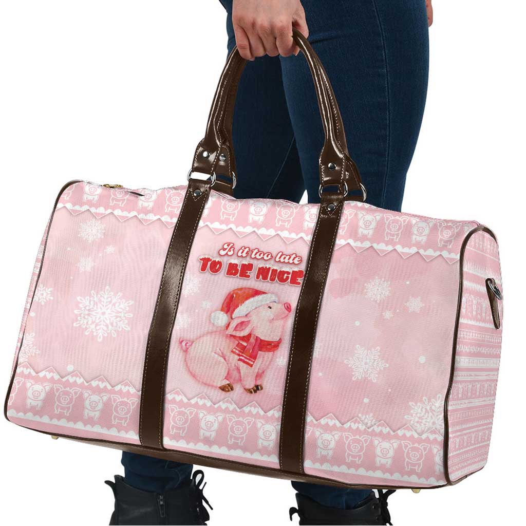 Merry Pigmas Travel Bag Is It Too Late To Be Nice - Wonder Print Shop