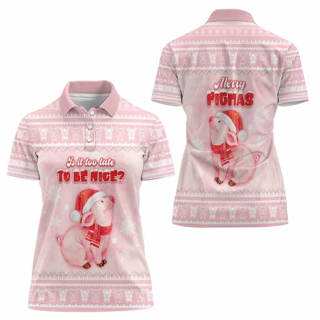 Merry Pigmas Women Polo Shirt Is It Too Late To Be Nice - Wonder Print Shop