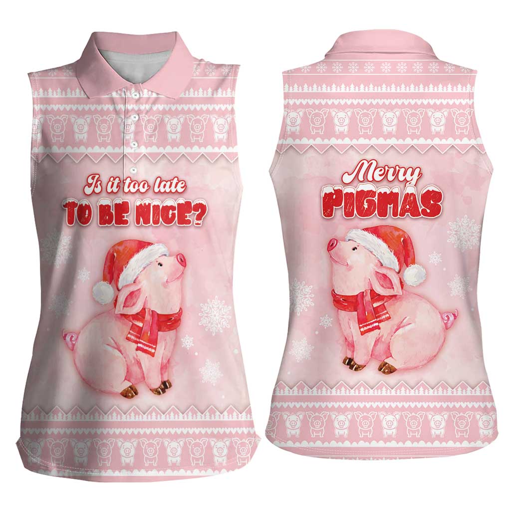 Merry Pigmas Women Sleeveless Polo Shirt Is It Too Late To Be Nice - Wonder Print Shop