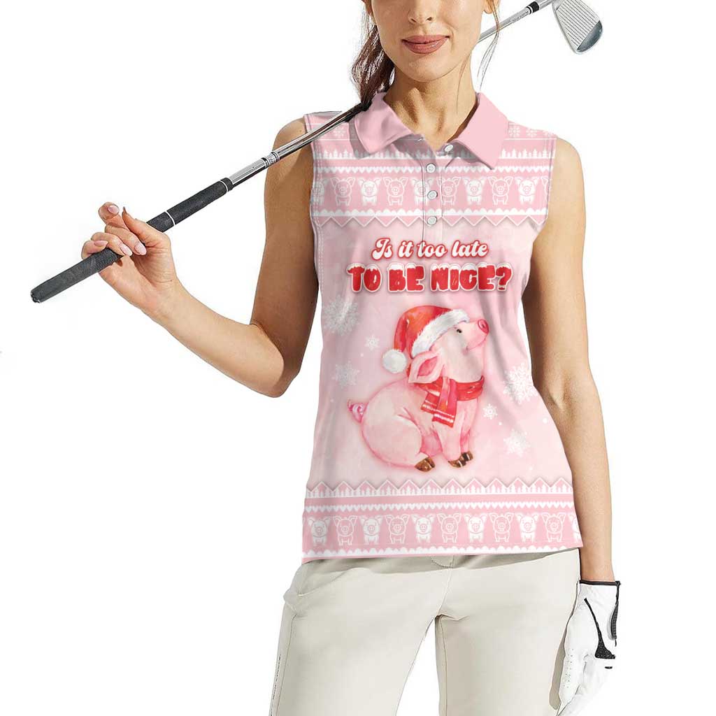 Merry Pigmas Women Sleeveless Polo Shirt Is It Too Late To Be Nice - Wonder Print Shop