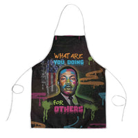 Martin Luther King Jr Day Apron What Are You Doing For Others - Wonder Print Shop