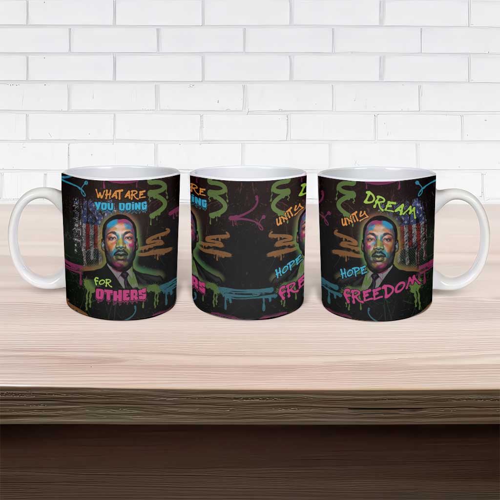 Martin Luther King Jr Day Ceramic Mug What Are You Doing For Others - Wonder Print Shop