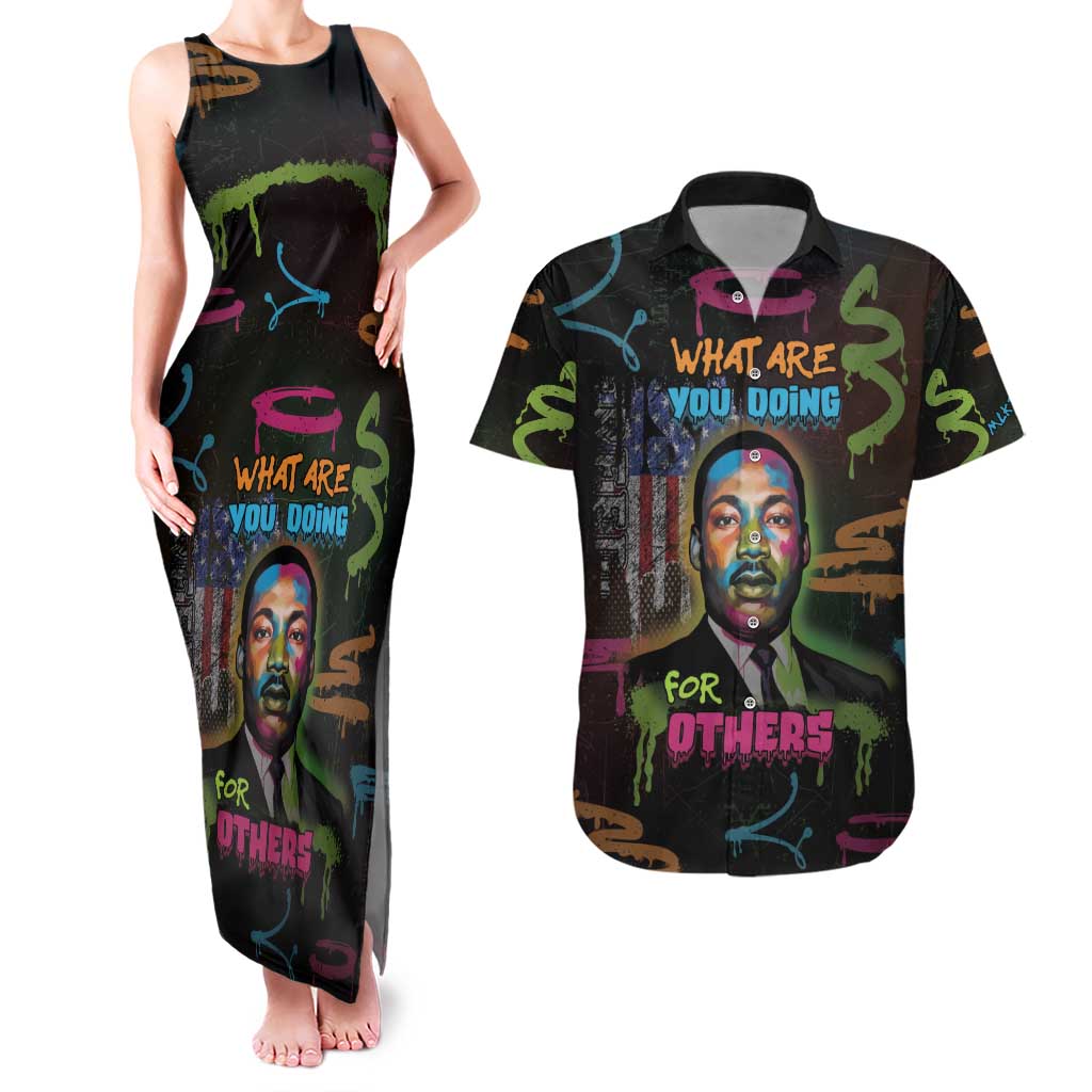 Martin Luther King Jr Day Couples Matching Tank Maxi Dress and Hawaiian Shirt What Are You Doing For Others - Wonder Print Shop