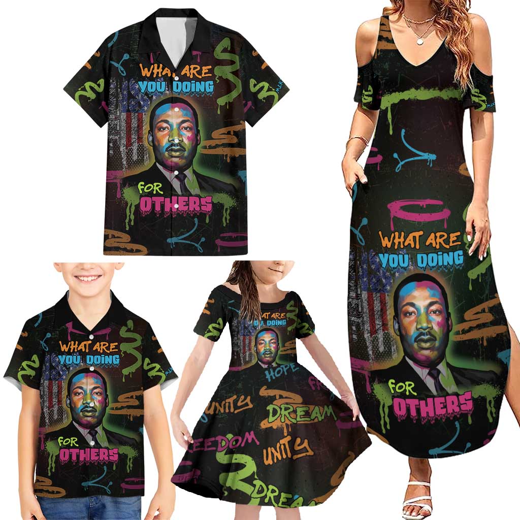 Martin Luther King Jr Day Family Matching Summer Maxi Dress and Hawaiian Shirt What Are You Doing For Others - Wonder Print Shop