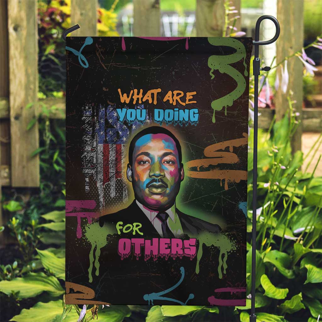 Martin Luther King Jr Day Garden Flag What Are You Doing For Others - Wonder Print Shop