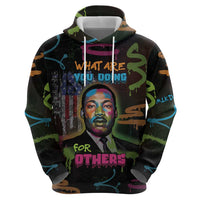 Martin Luther King Jr Day Hoodie What Are You Doing For Others - Wonder Print Shop