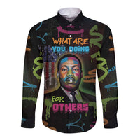Martin Luther King Jr Day Long Sleeve Button Shirt What Are You Doing For Others - Wonder Print Shop