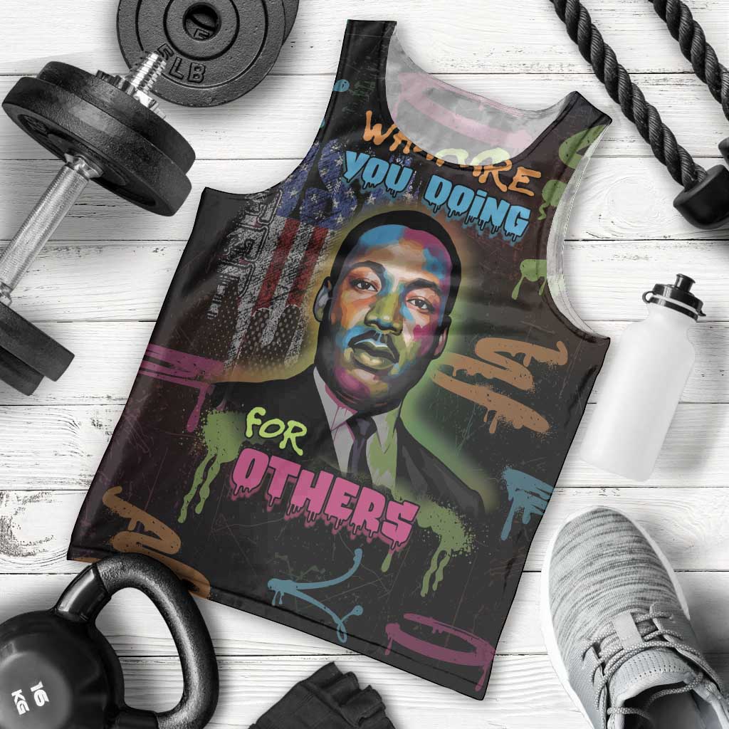 Martin Luther King Jr Day Men Tank Top What Are You Doing For Others - Wonder Print Shop