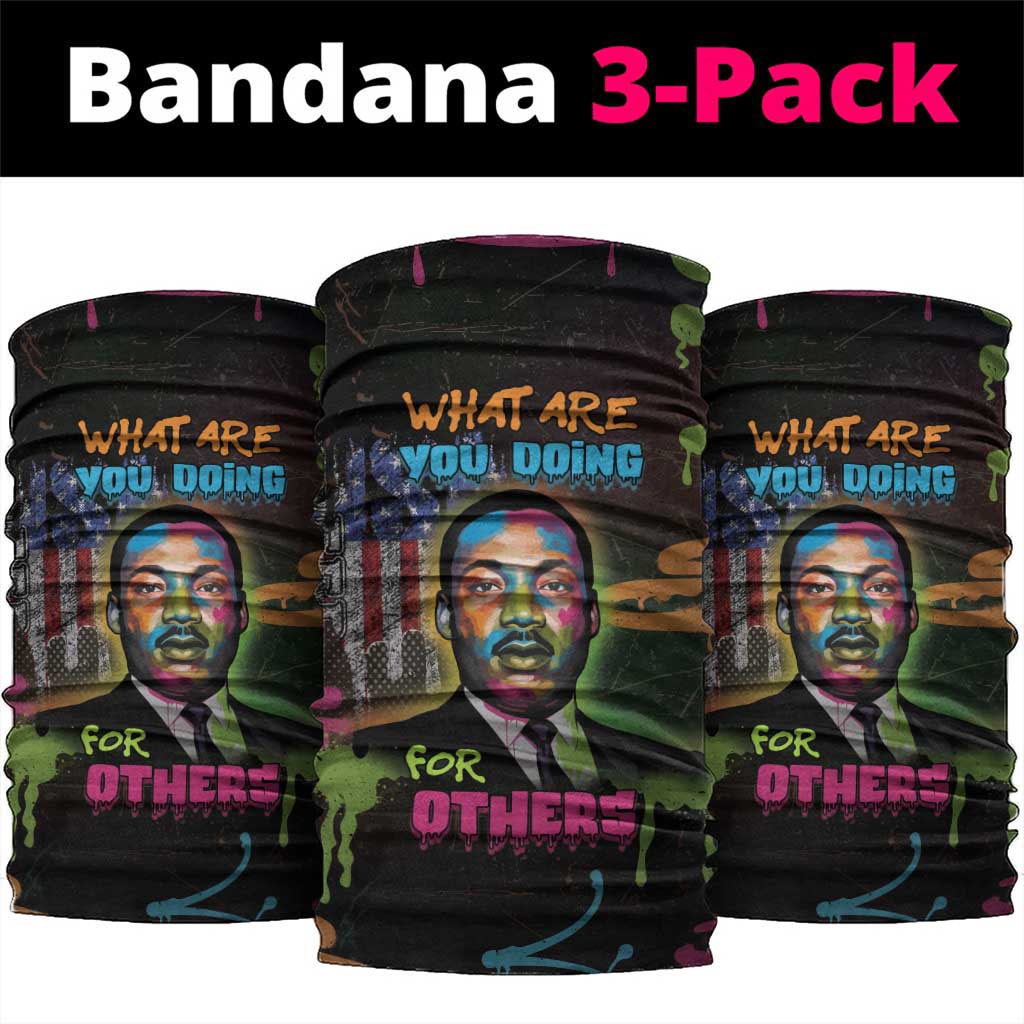 Martin Luther King Jr Day Neck Gaiter What Are You Doing For Others - Wonder Print Shop