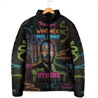 Martin Luther King Jr Day Padded Jacket What Are You Doing For Others - Wonder Print Shop
