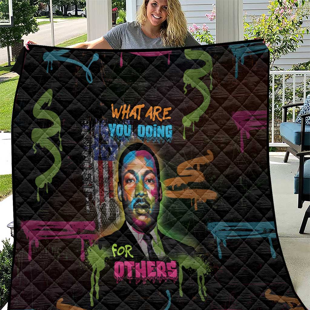Martin Luther King Jr Day Quilt What Are You Doing For Others - Wonder Print Shop