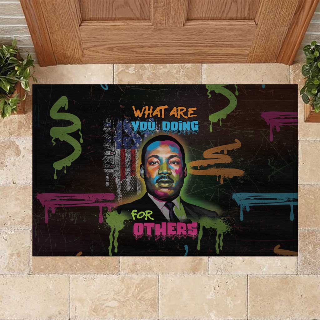 Martin Luther King Jr Day Rubber Doormat What Are You Doing For Others - Wonder Print Shop