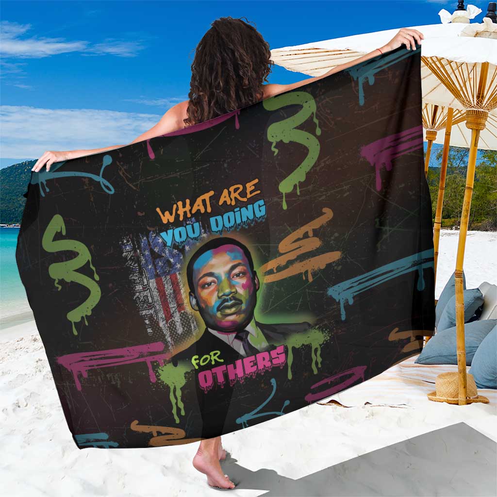 Martin Luther King Jr Day Sarong What Are You Doing For Others - Wonder Print Shop