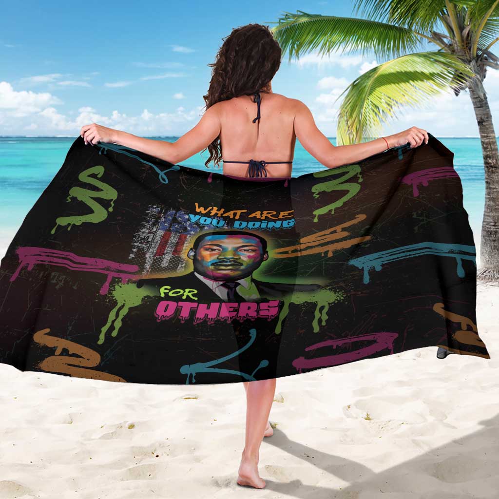 Martin Luther King Jr Day Sarong What Are You Doing For Others - Wonder Print Shop