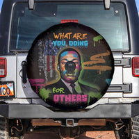 Martin Luther King Jr Day Spare Tire Cover What Are You Doing For Others - Wonder Print Shop