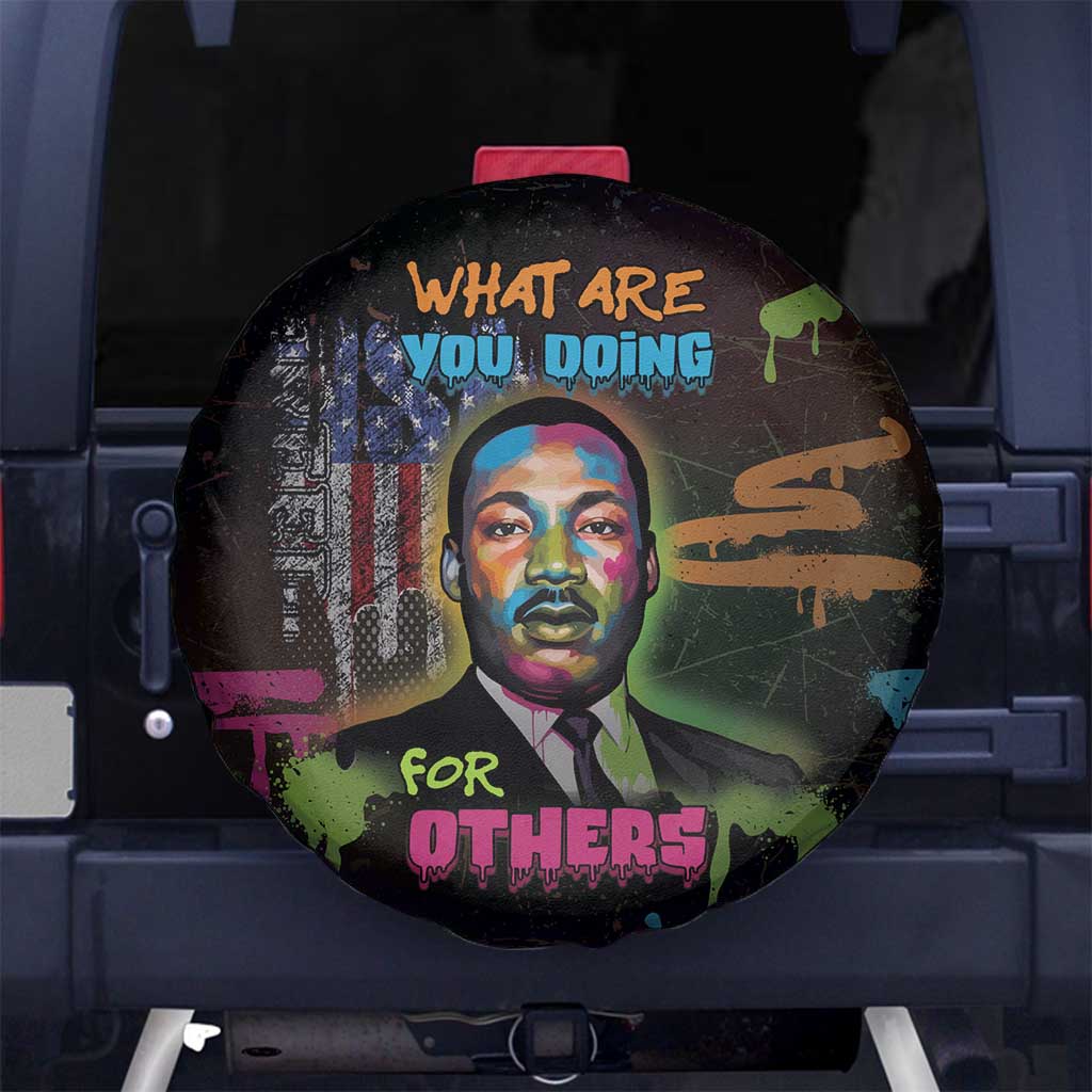 Martin Luther King Jr Day Spare Tire Cover What Are You Doing For Others - Wonder Print Shop