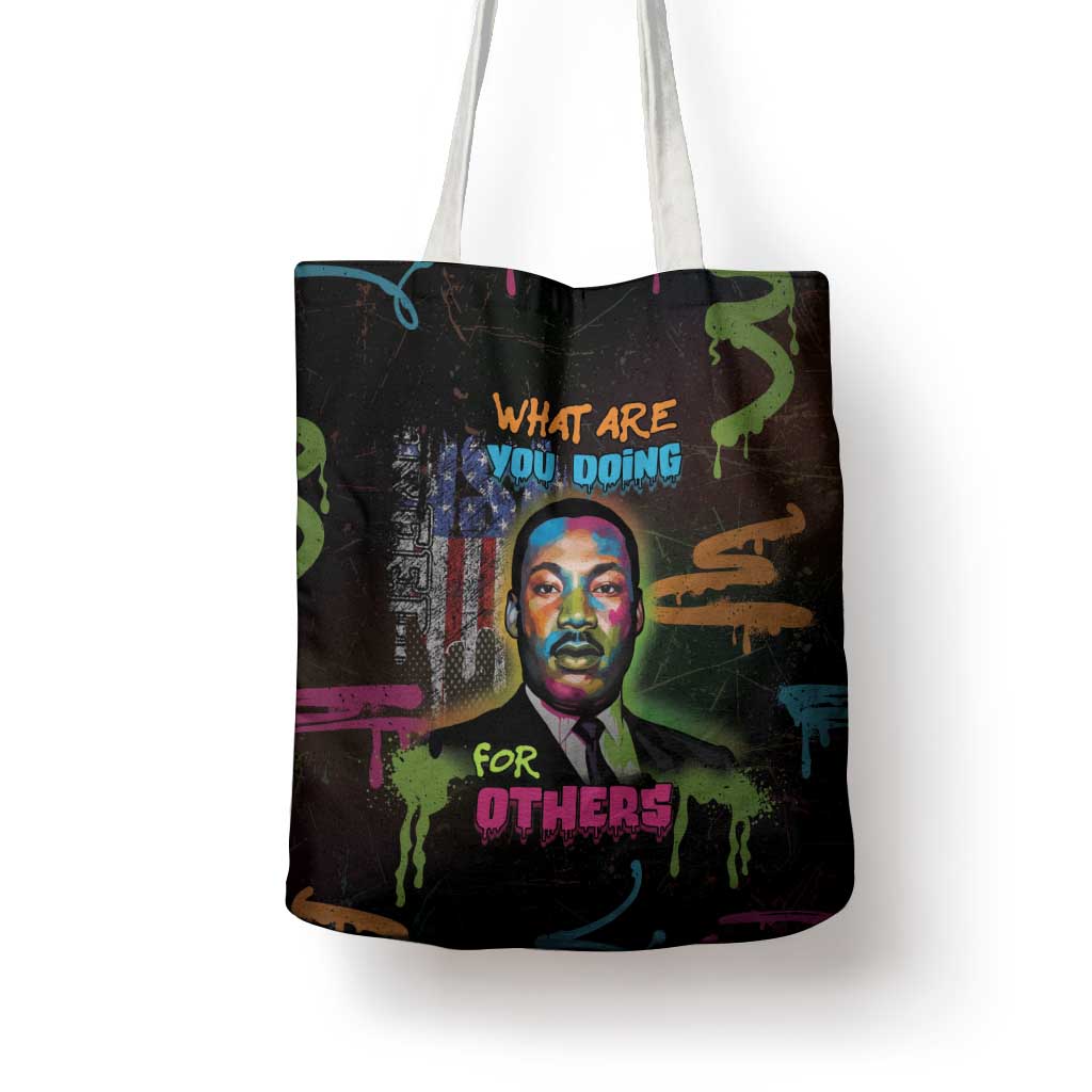 Martin Luther King Jr Day Tote Bag What Are You Doing For Others - Wonder Print Shop