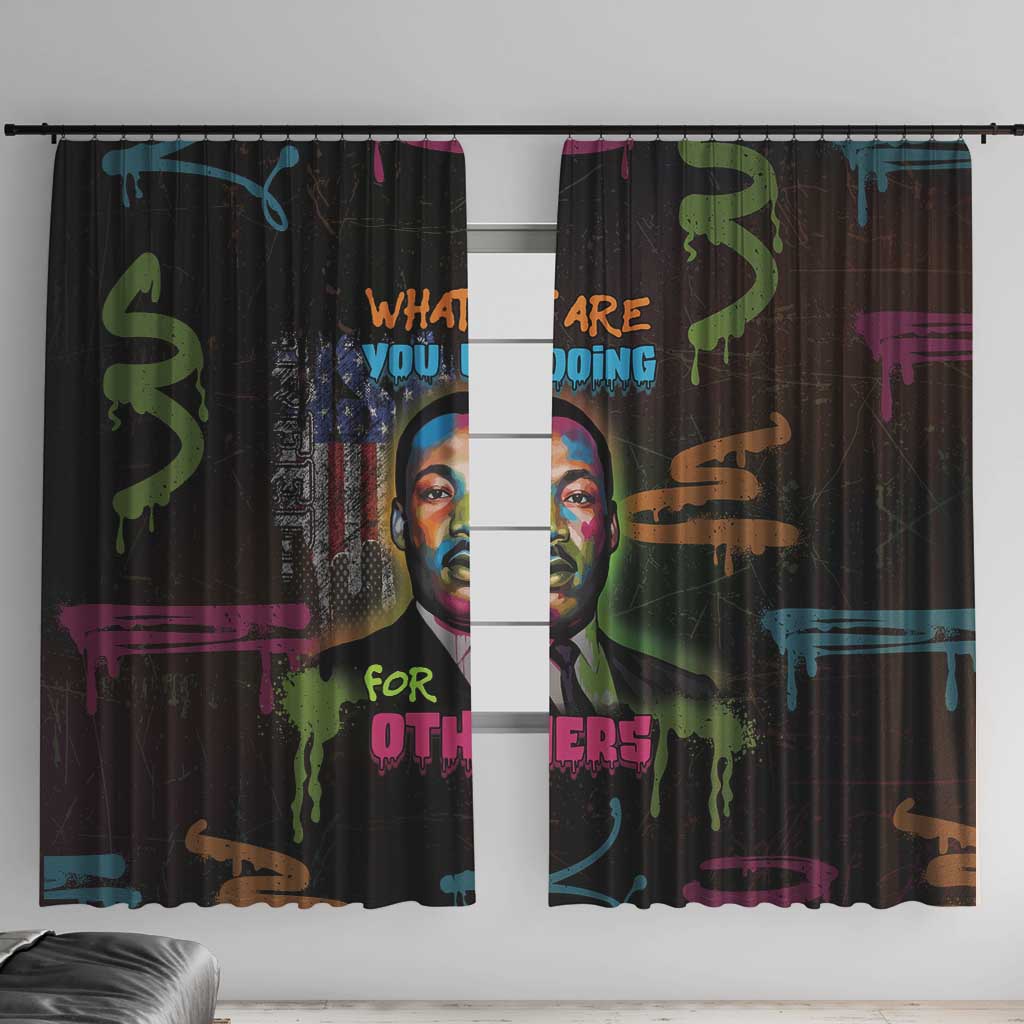 Martin Luther King Jr Day Window Curtain What Are You Doing For Others - Wonder Print Shop