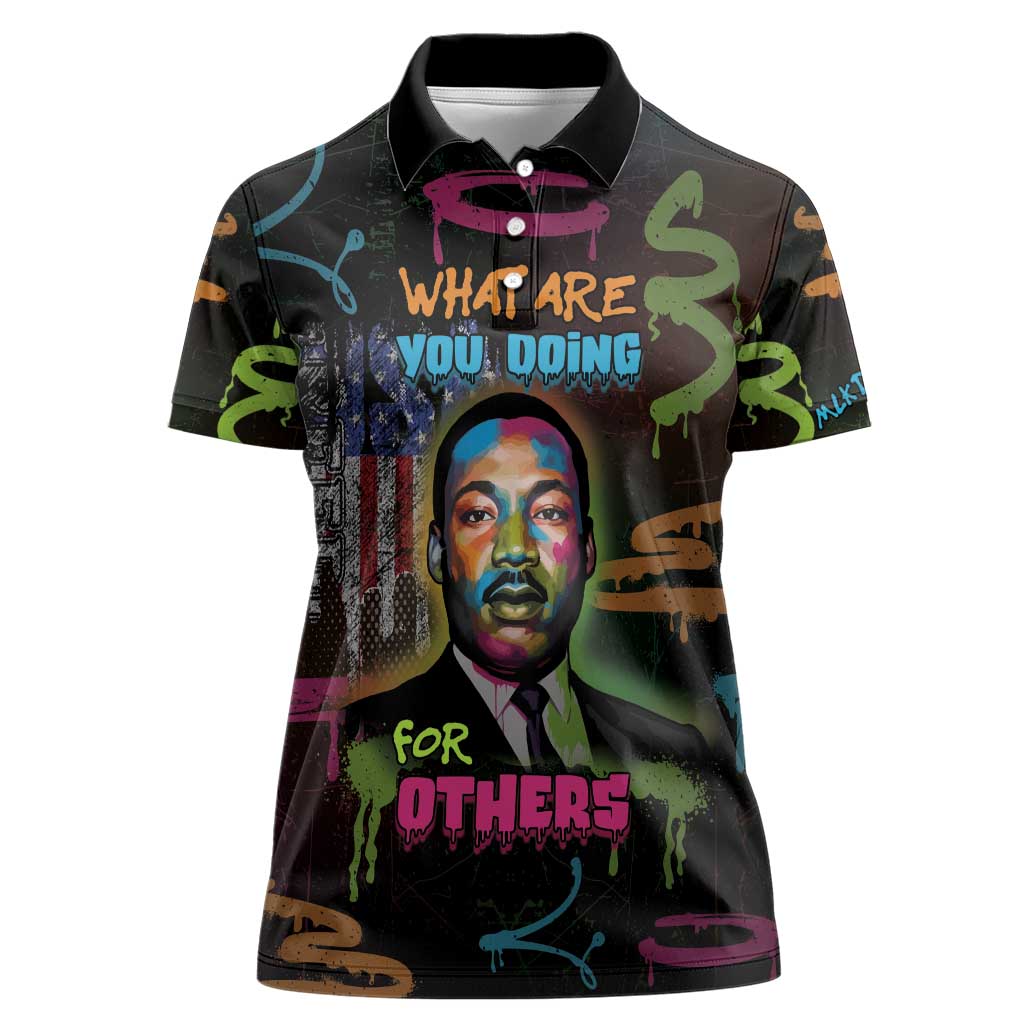 Martin Luther King Jr Day Women Polo Shirt What Are You Doing For Others - Wonder Print Shop