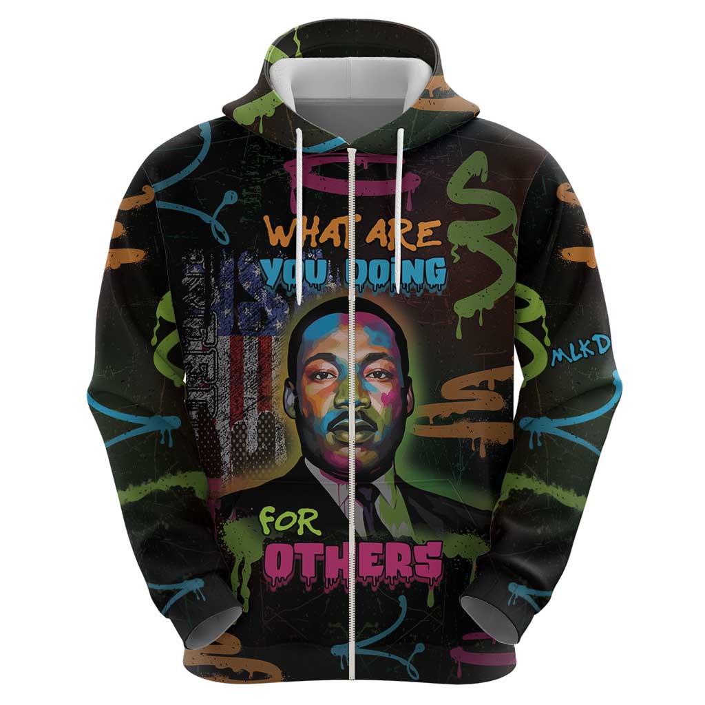 Martin Luther King Jr Day Zip Hoodie What Are You Doing For Others - Wonder Print Shop