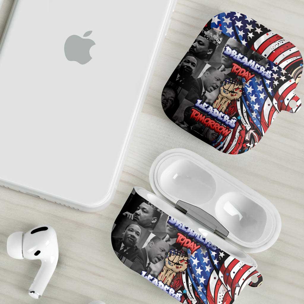 Martin Luther King Jr Day AirPods Case Dreamers Today Leaders Tomorrow - Wonder Print Shop