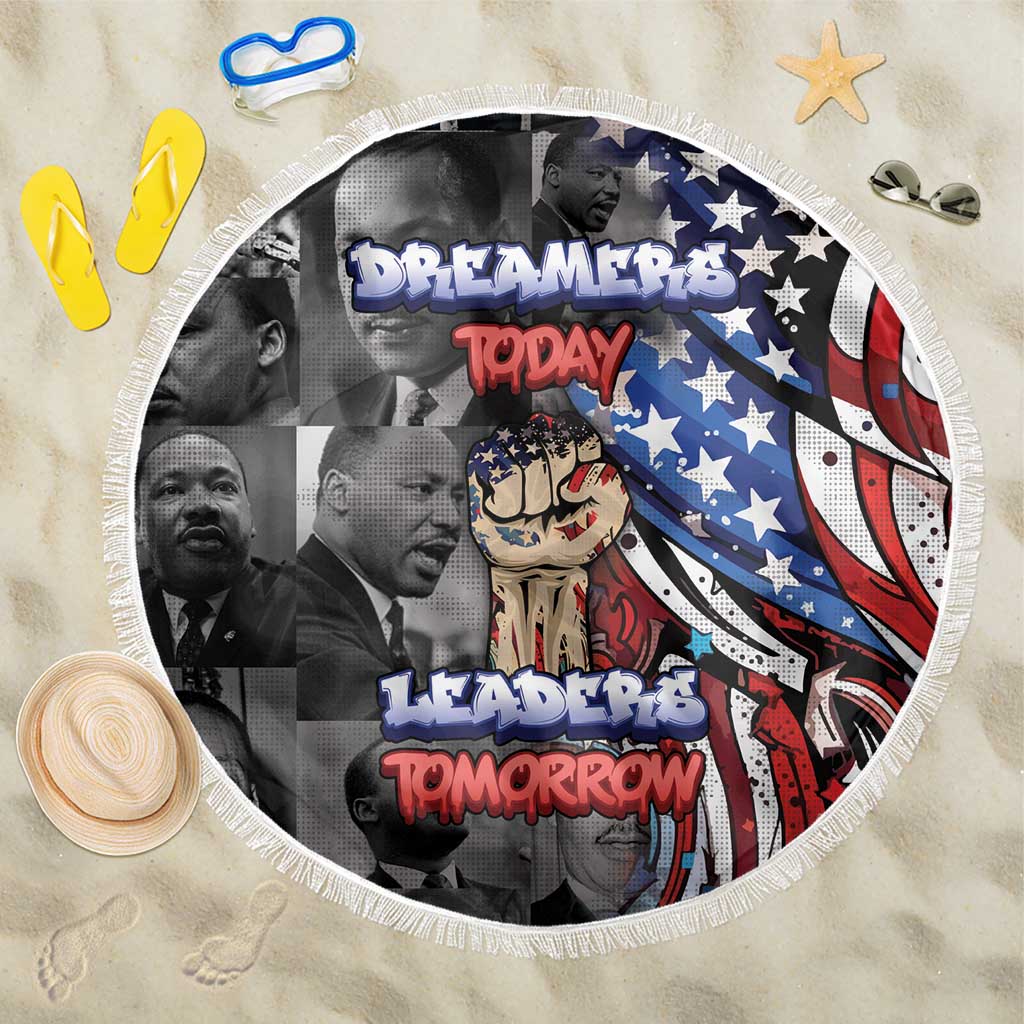 Martin Luther King Jr Day Beach Blanket Dreamers Today Leaders Tomorrow - Wonder Print Shop