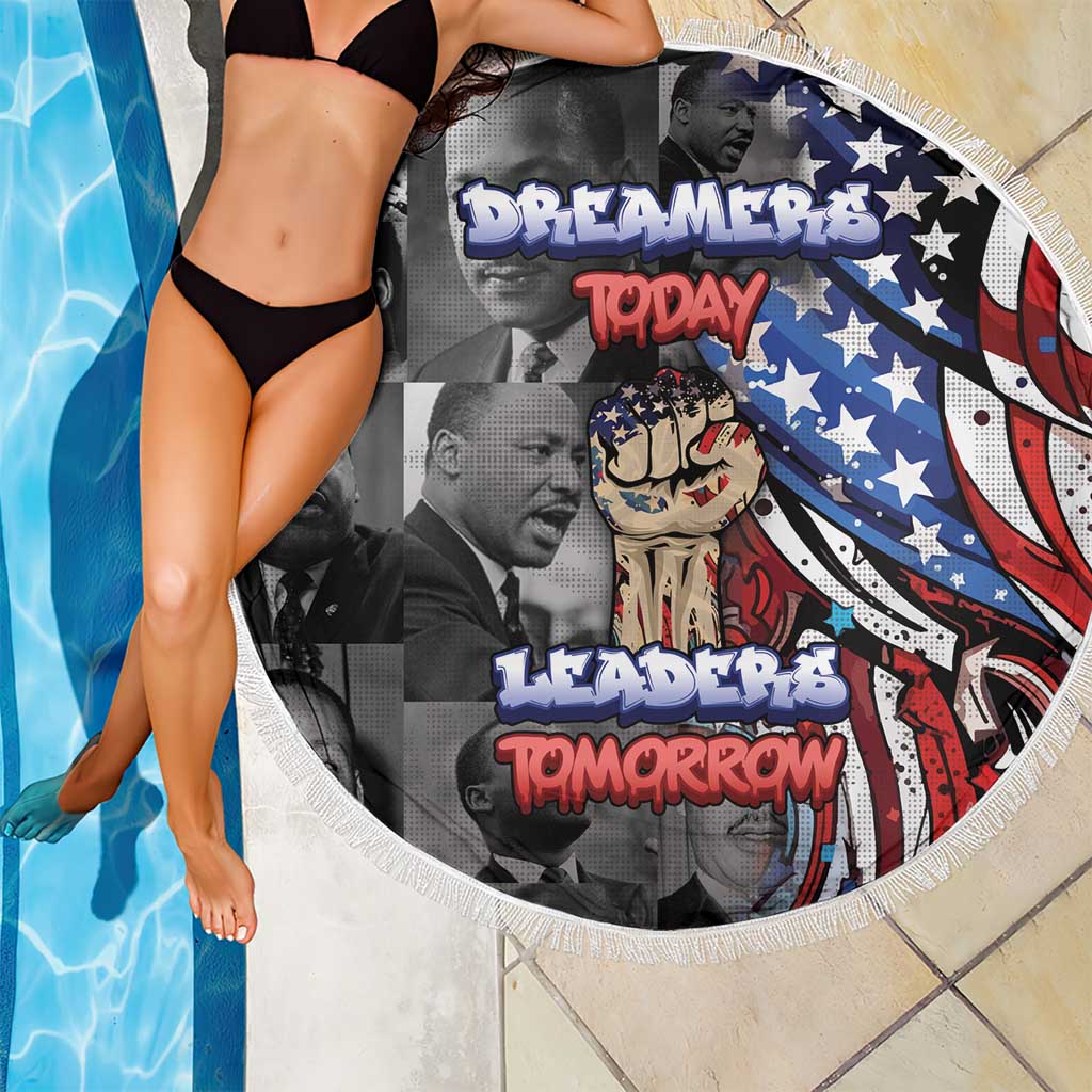 Martin Luther King Jr Day Beach Blanket Dreamers Today Leaders Tomorrow - Wonder Print Shop