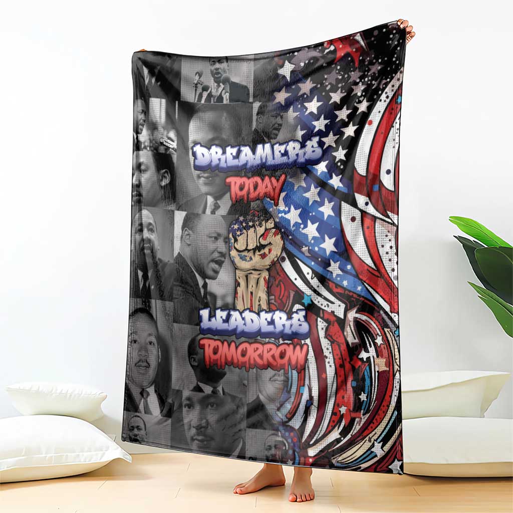 Martin Luther King Jr Day Blanket Dreamers Today Leaders Tomorrow - Wonder Print Shop