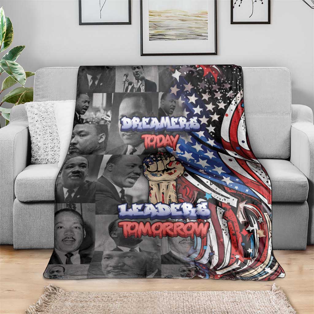 Martin Luther King Jr Day Blanket Dreamers Today Leaders Tomorrow - Wonder Print Shop