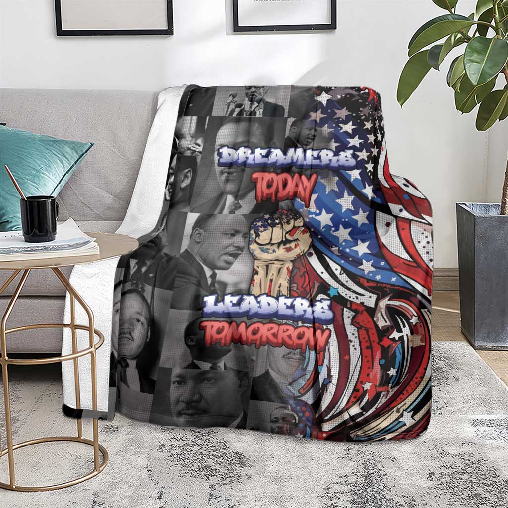 Martin Luther King Jr Day Blanket Dreamers Today Leaders Tomorrow - Wonder Print Shop