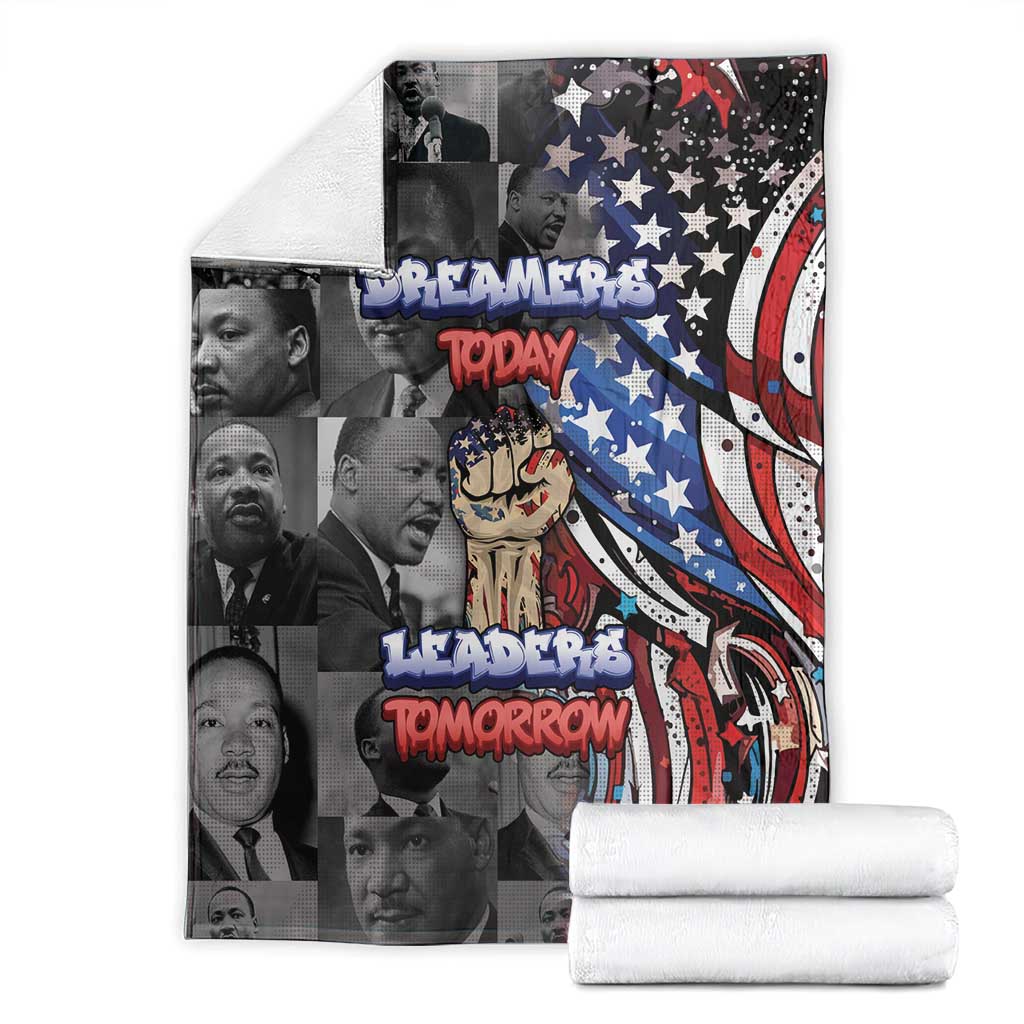 Martin Luther King Jr Day Blanket Dreamers Today Leaders Tomorrow - Wonder Print Shop