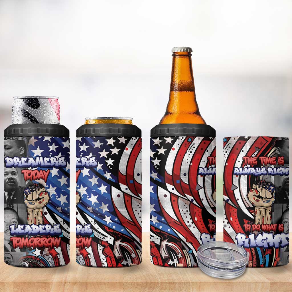 Martin Luther King Jr Day 4 in 1 Can Cooler Tumbler Dreamers Today Leaders Tomorrow - Wonder Print Shop