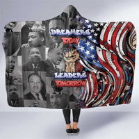 Martin Luther King Jr Day Hooded Blanket Dreamers Today Leaders Tomorrow - Wonder Print Shop