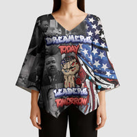 Martin Luther King Jr Day Kimono Sleeve Blouse Dreamers Today Leaders Tomorrow - Wonder Print Shop