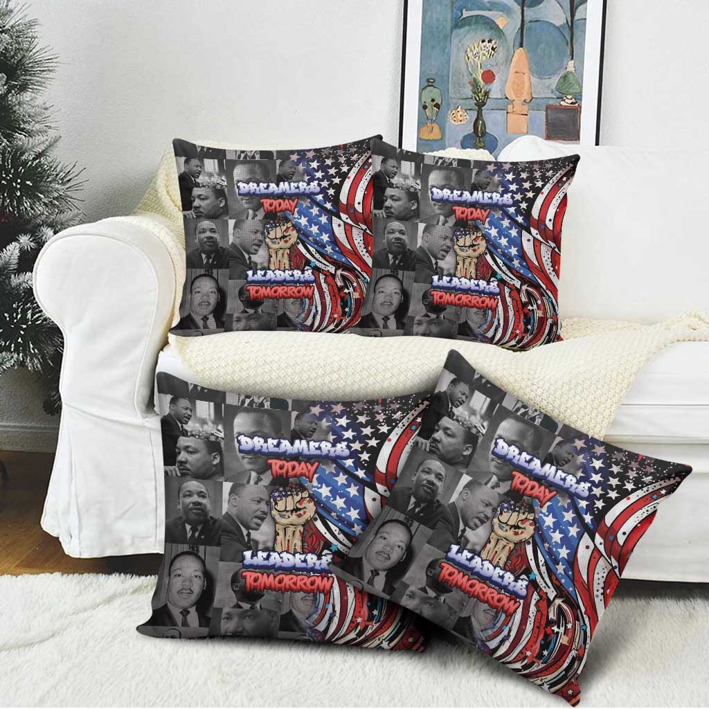 Martin Luther King Jr Day Pillow Cover Dreamers Today Leaders Tomorrow - Wonder Print Shop