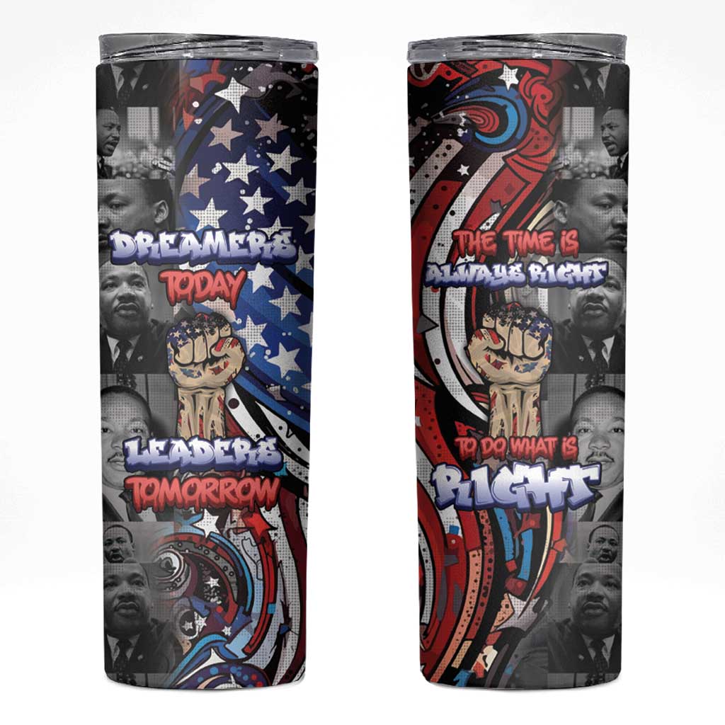 Martin Luther King Jr Day Skinny Tumbler Dreamers Today Leaders Tomorrow - Wonder Print Shop