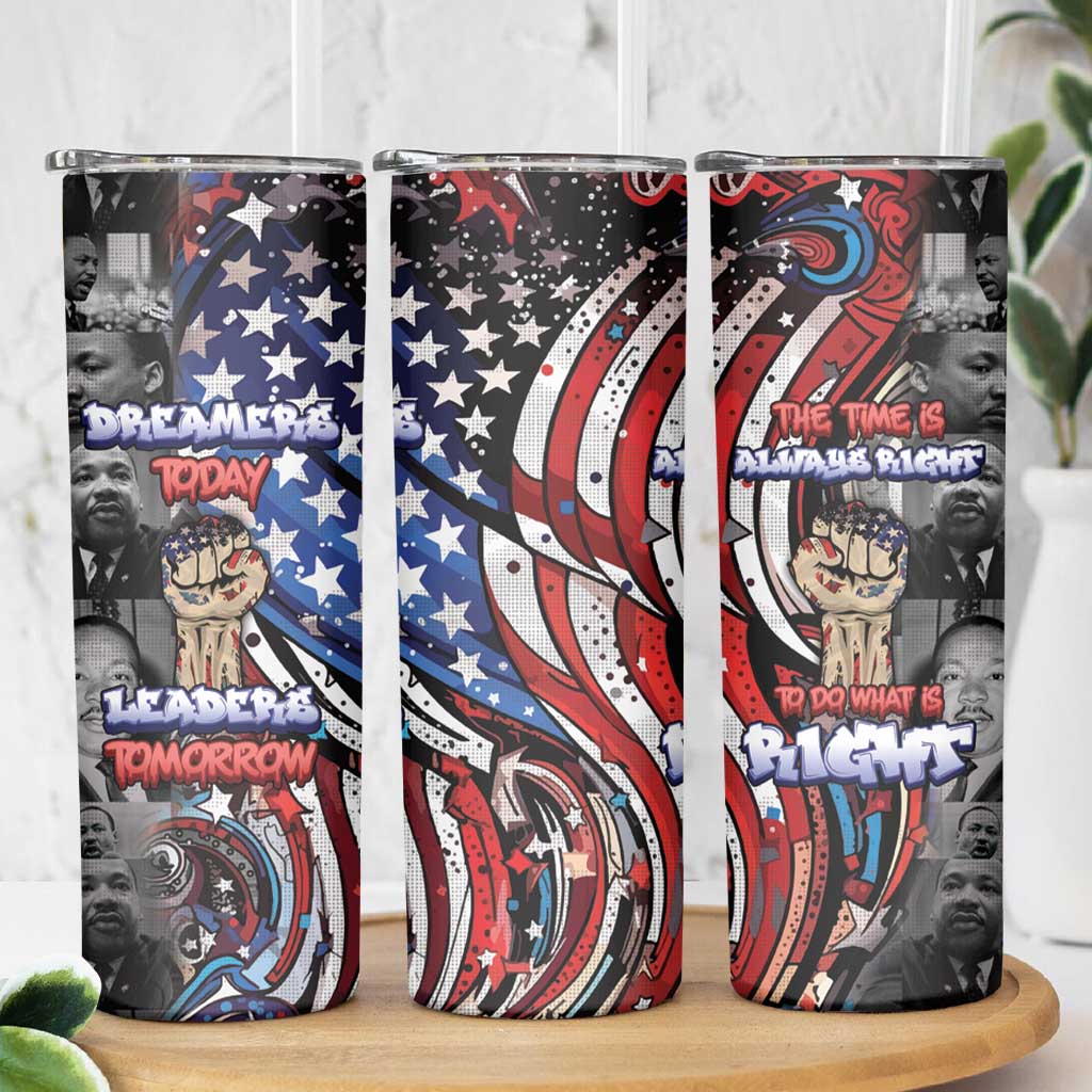 Martin Luther King Jr Day Skinny Tumbler Dreamers Today Leaders Tomorrow - Wonder Print Shop