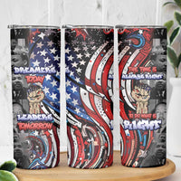 Martin Luther King Jr Day Skinny Tumbler Dreamers Today Leaders Tomorrow - Wonder Print Shop
