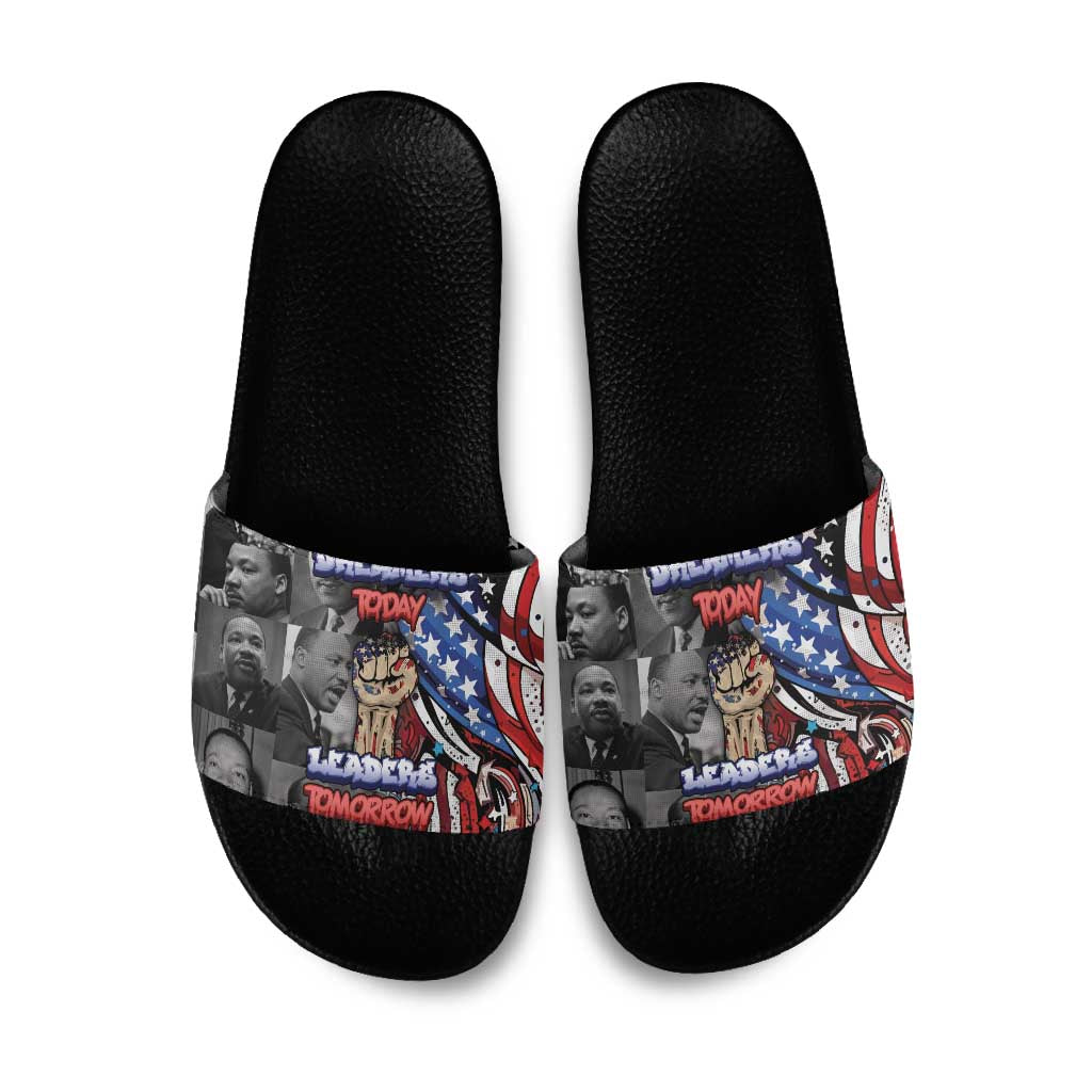 Martin Luther King Jr Day Slide Sandals Dreamers Today Leaders Tomorrow - Wonder Print Shop