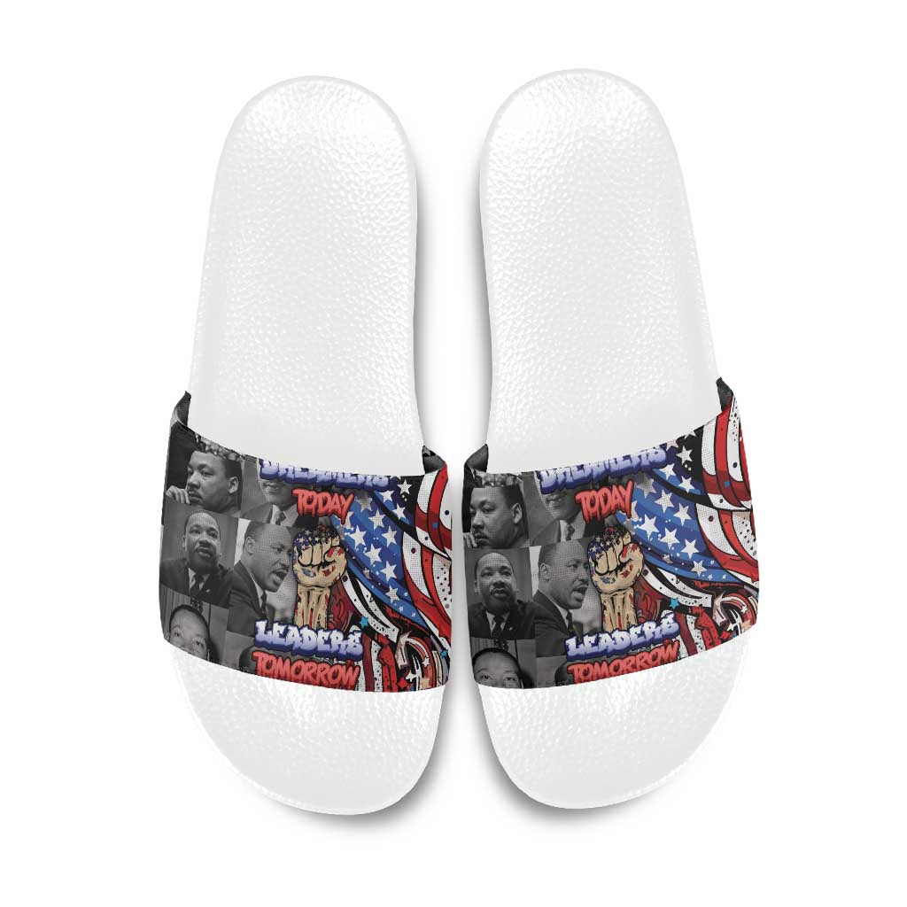 Martin Luther King Jr Day Slide Sandals Dreamers Today Leaders Tomorrow - Wonder Print Shop