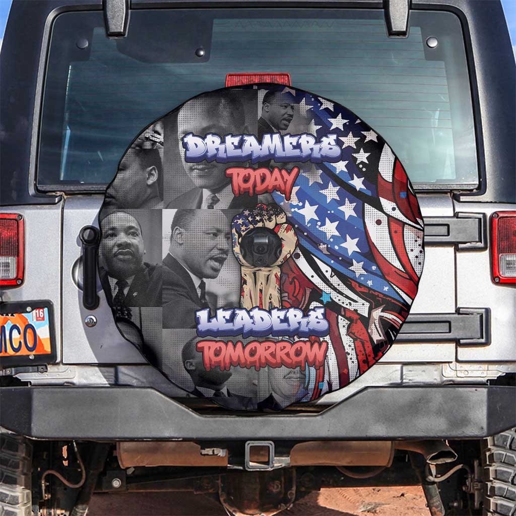Martin Luther King Jr Day Spare Tire Cover Dreamers Today Leaders Tomorrow - Wonder Print Shop