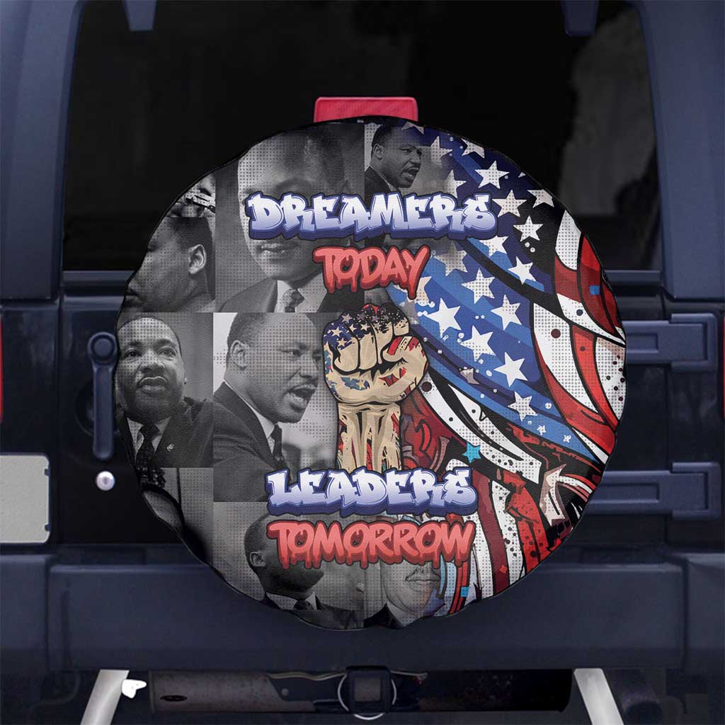Martin Luther King Jr Day Spare Tire Cover Dreamers Today Leaders Tomorrow - Wonder Print Shop