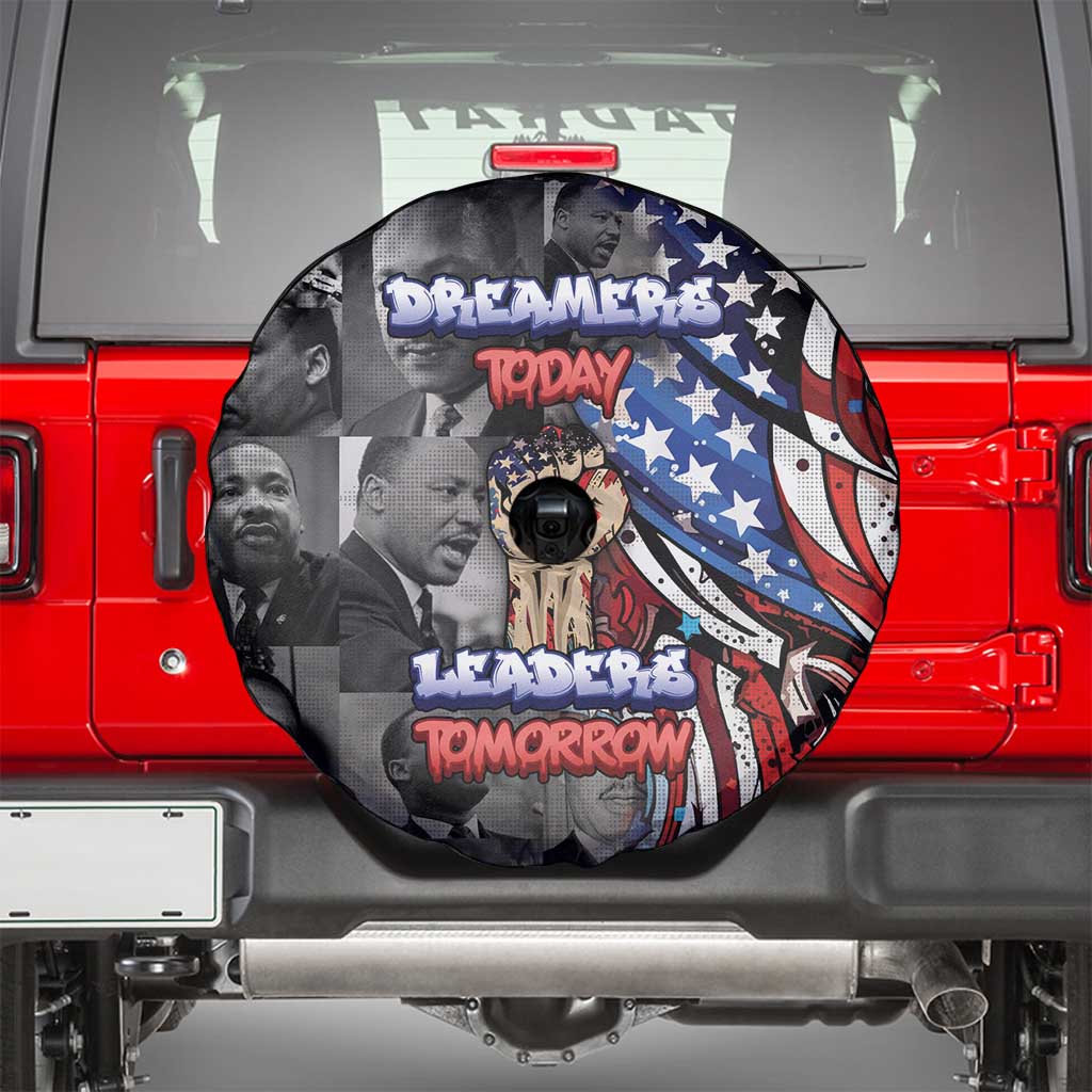 Martin Luther King Jr Day Spare Tire Cover Dreamers Today Leaders Tomorrow - Wonder Print Shop
