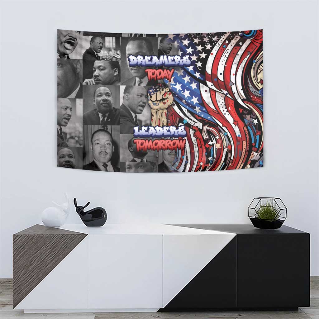 Martin Luther King Jr Day Tapestry Dreamers Today Leaders Tomorrow - Wonder Print Shop